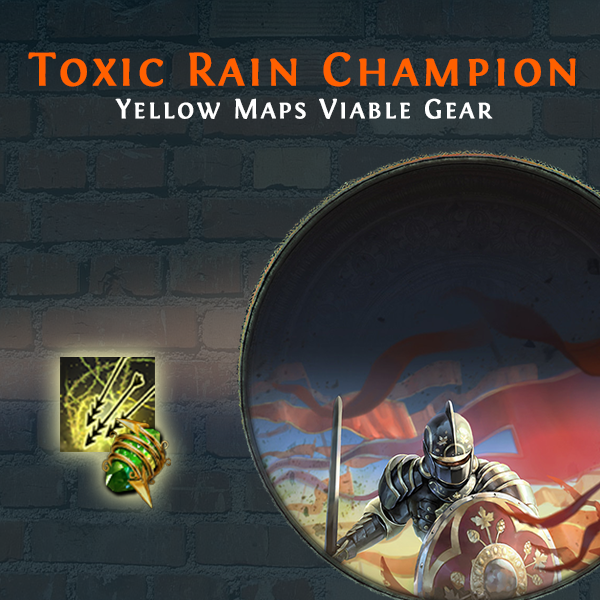 Toxic Rain Champion league starter builds
