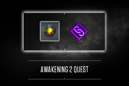 Awakening 2 quest