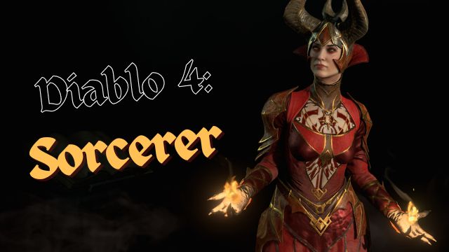 Feature-of-Diablo-4-classes-tierlist-Sorcerer