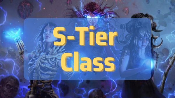 S-Tier-strongest-POE-Classes-Tierlist