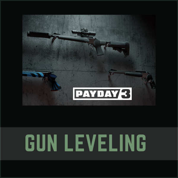 Payday3 Leveling gun
