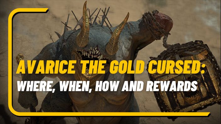 Avarice-the-gold-cursed_-Where-When-How-and-Rewards