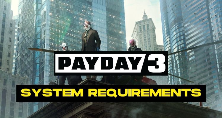 Payday-3-system-requirement