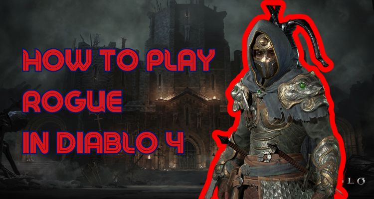 How-to-play-as-the-Rouge-in-Diablo-4