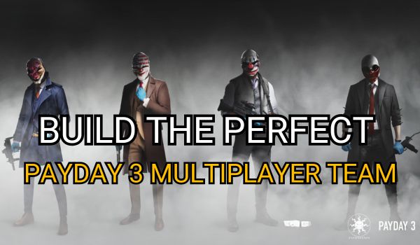 Payday-3-Multiplayer-Team-1