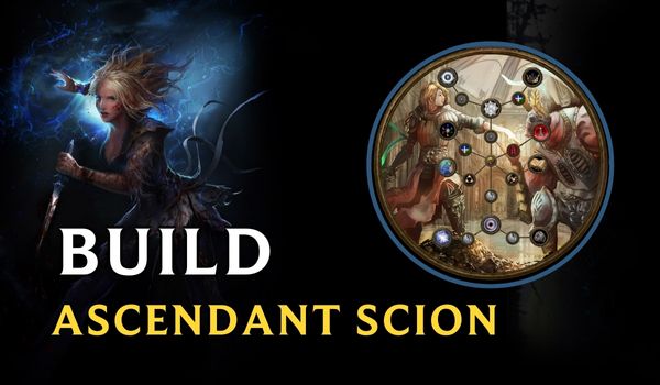 Ascendant-Scion-Build-Guide-for-Beginners