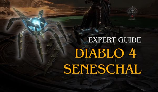 Master-the-Diablo-4-Seneschal
