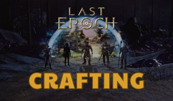 Overview-of-Last-Epoch-Crafting