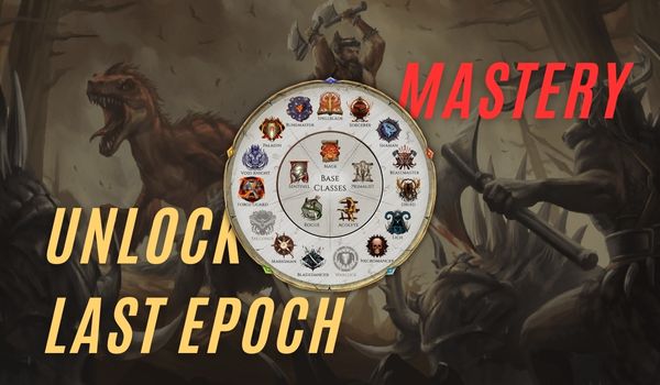 Unlock-Last-Epoch-Mastery-1