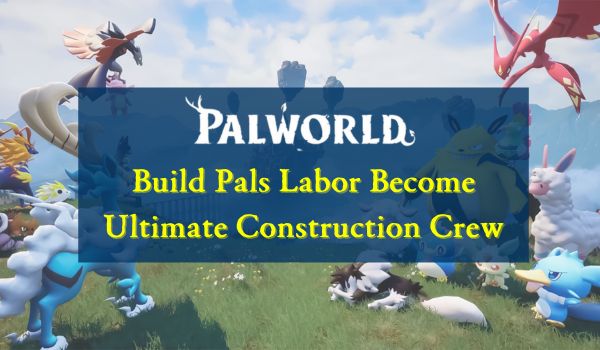 The-Ultimate-Guide-to-Palworld-Crafting-And-Resource-Management
